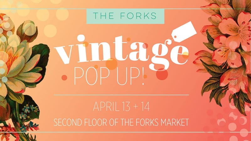 Vintage Pop-up Market: 5 vintage shopping tips | The Forks